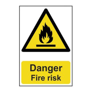 Danger Fire Risk Semi-Rigid PVC Sign 200 x 300mm Ref 0900